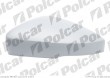 obudowa lusterka zewnętrznego VOLKSWAGEN POLO (6R), 08.2009-